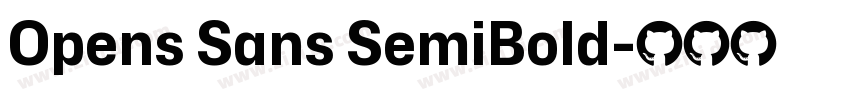 Opens Sans SemiBold字体转换 Opens Sans SemiBold字体转换